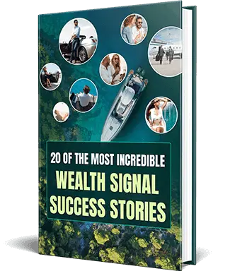Bonus #1: Wealth Signal Success Stories
